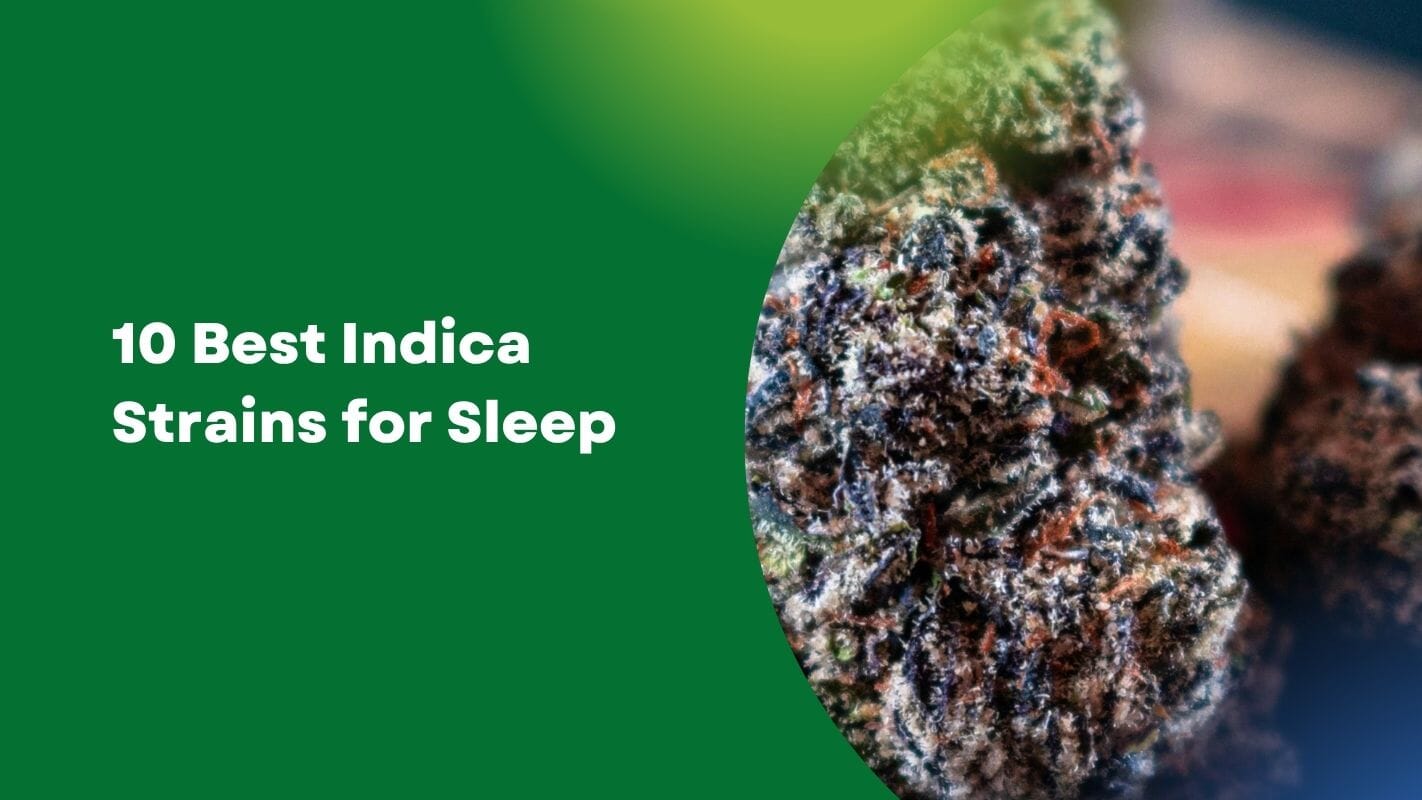 Best Indica Strais for Sleep